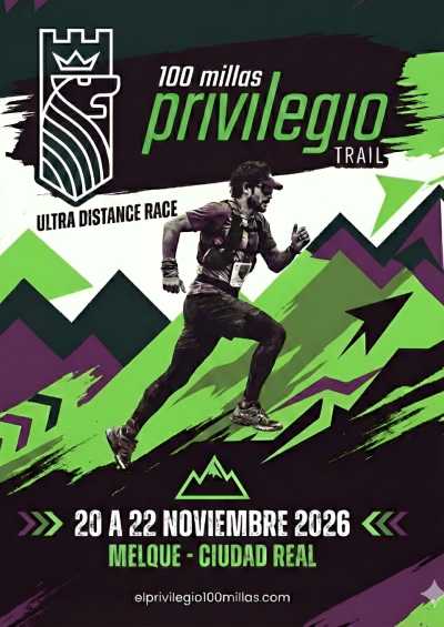 El Privilegio 100 Millas — Trail, 166K, Ciudad Real, Ciudad Real
